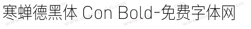 寒蝉德黑体 Con Bold字体转换